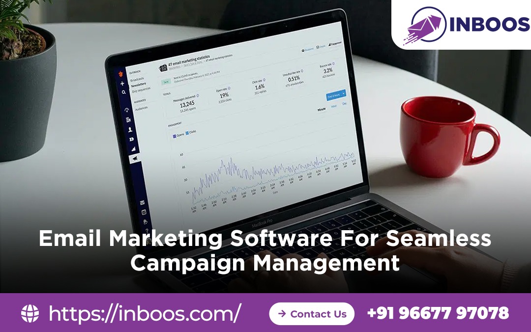 Email Marketing Software for Seamless Campaign Management