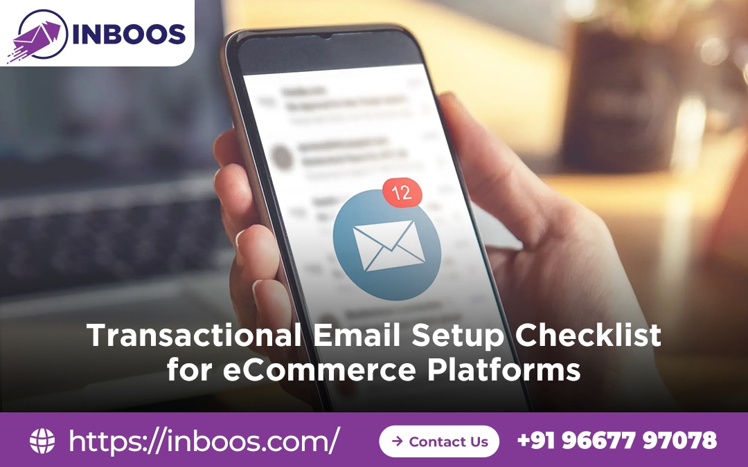 Transactional Email Setup Checklist for eCommerce Platforms