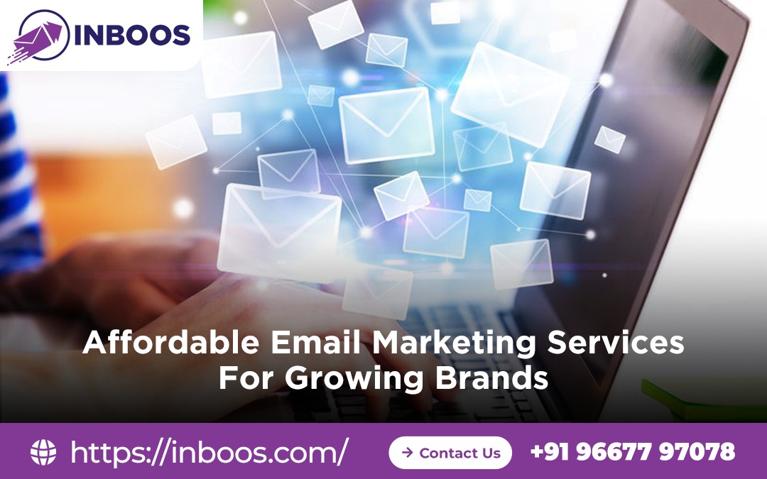 Affordable Email Marketing Services For Growing Brands