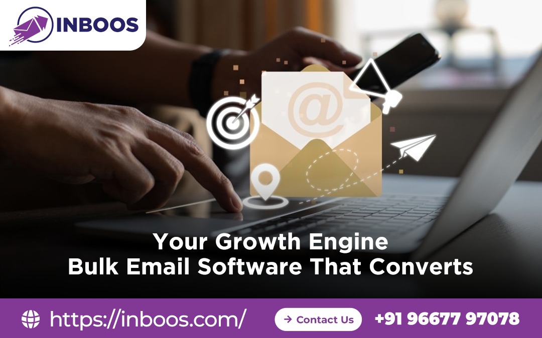 Your Growth Engine — Bulk Email Software That Converts