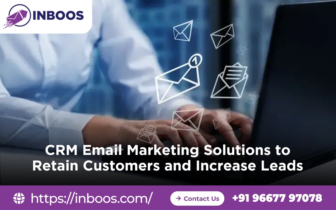 CRM Email Marketing Solutions